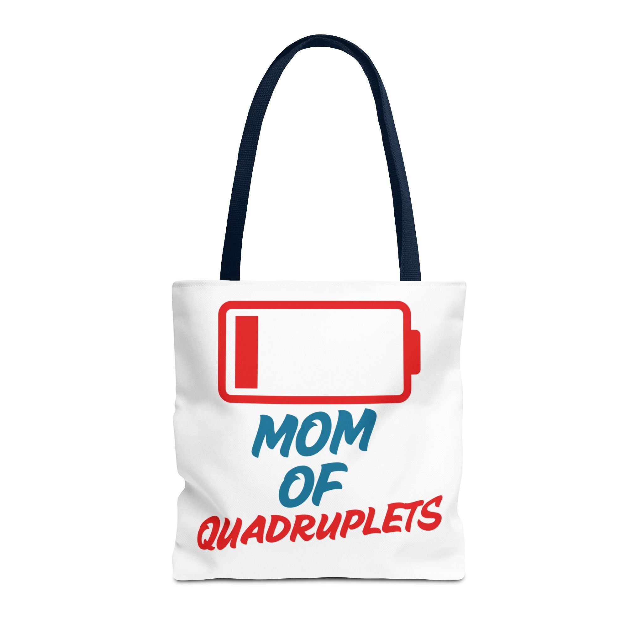 "Mom of Quadruplets" Low Battery Tote