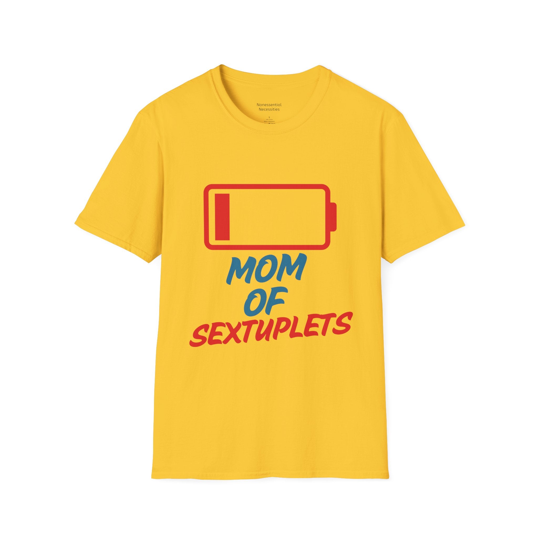 "Mom of Sextuplets" Low Battery T-Shirt