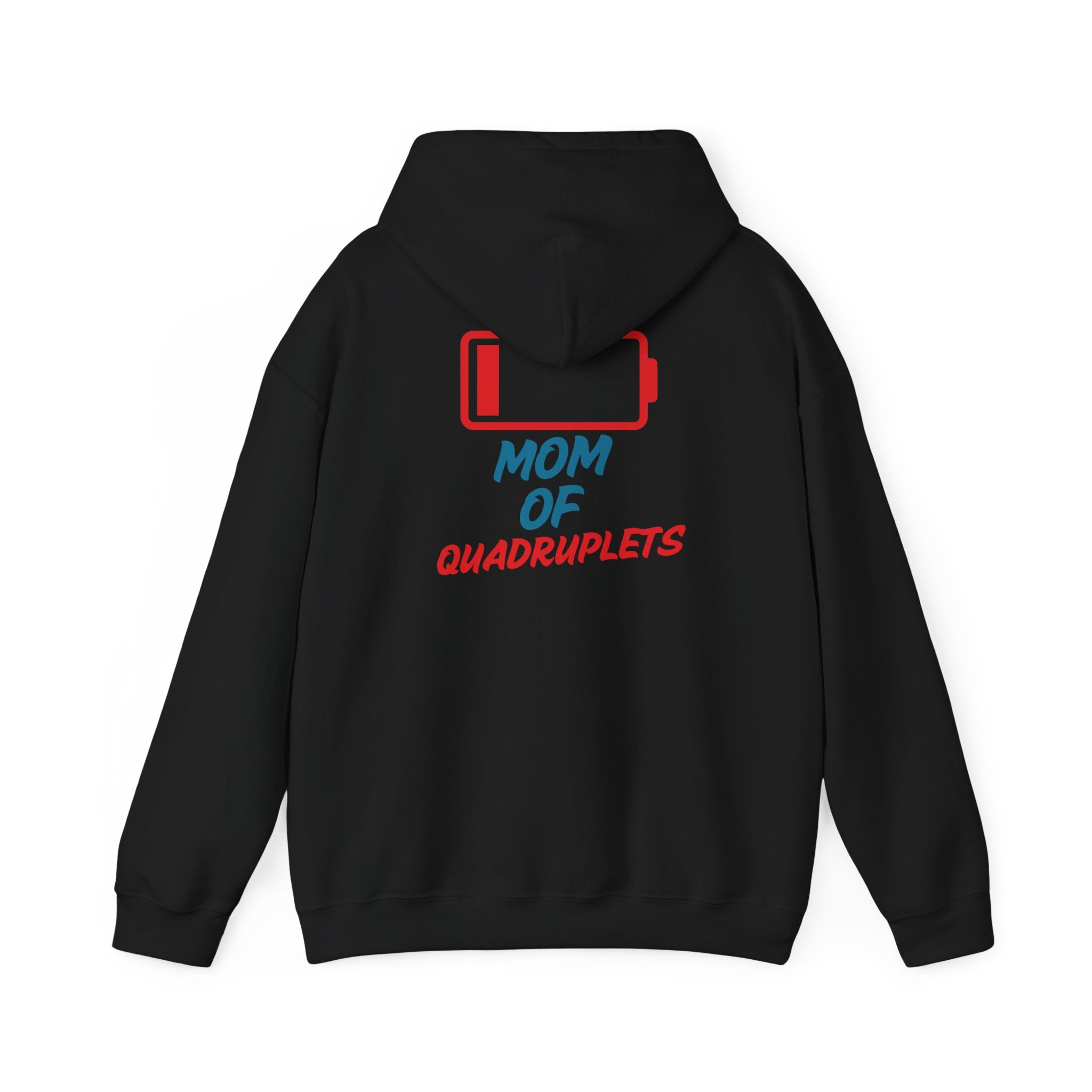 "Low Battery" Mom Hoodie | Mom of Quads