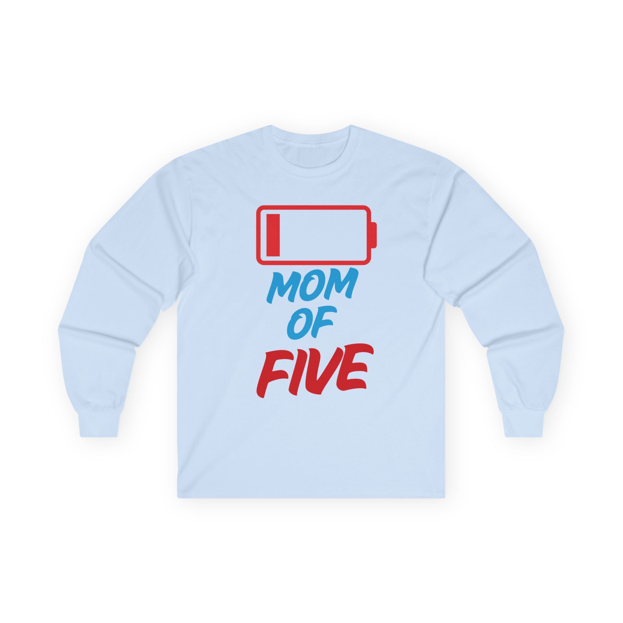 Mom of Five Low Battery Long Sleeve Tee