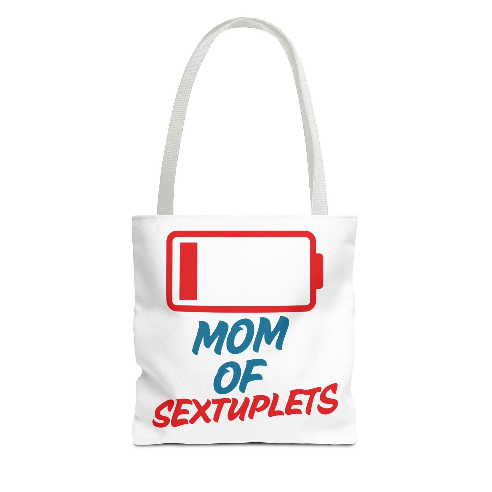 "Mom of Sextuplets" Low Battery Tote