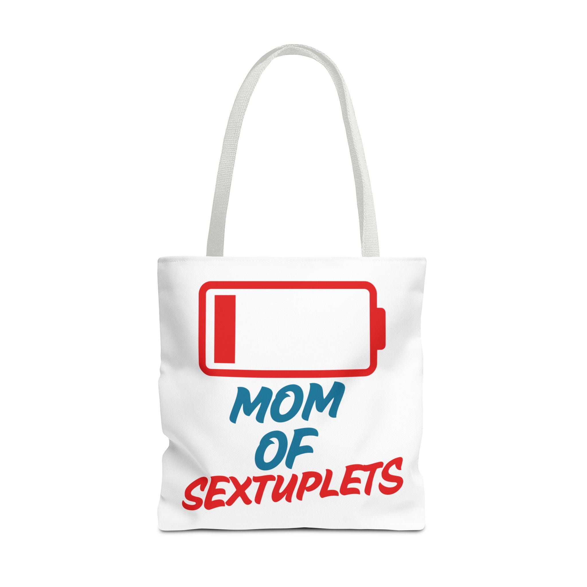 "Mom of Sextuplets" Low Battery Tote