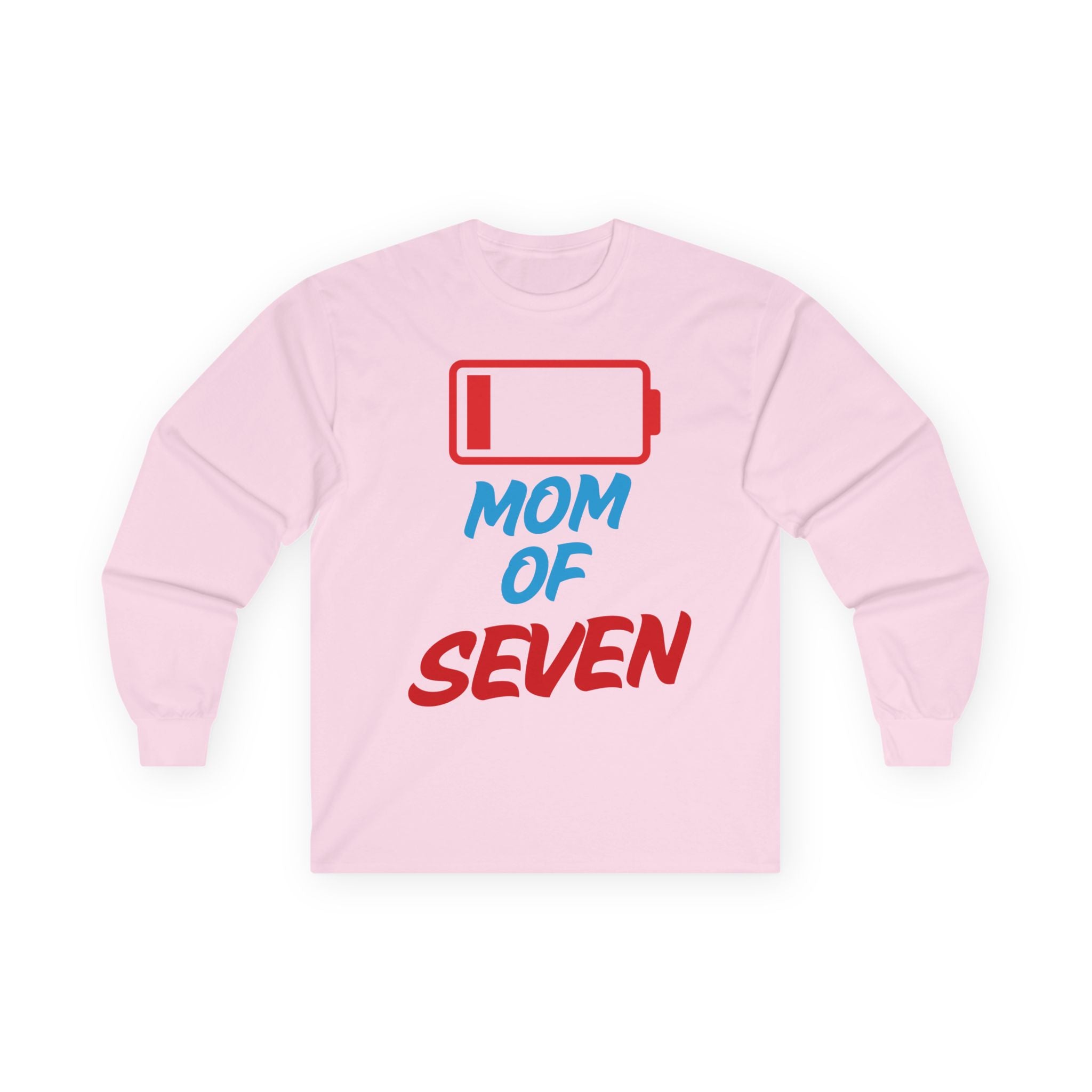 Mom of Seven Low Battery Long Sleeve Tee