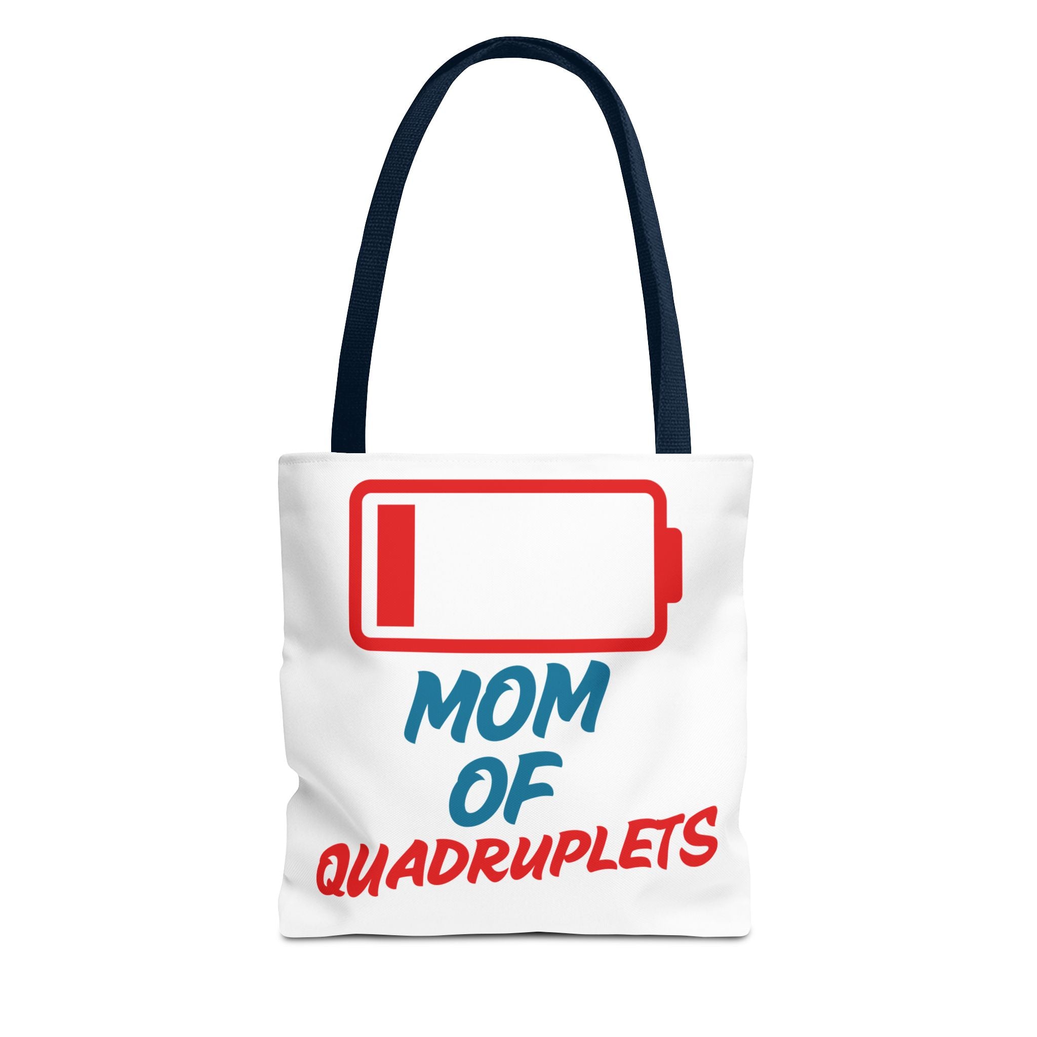"Mom of Quadruplets" Low Battery Tote
