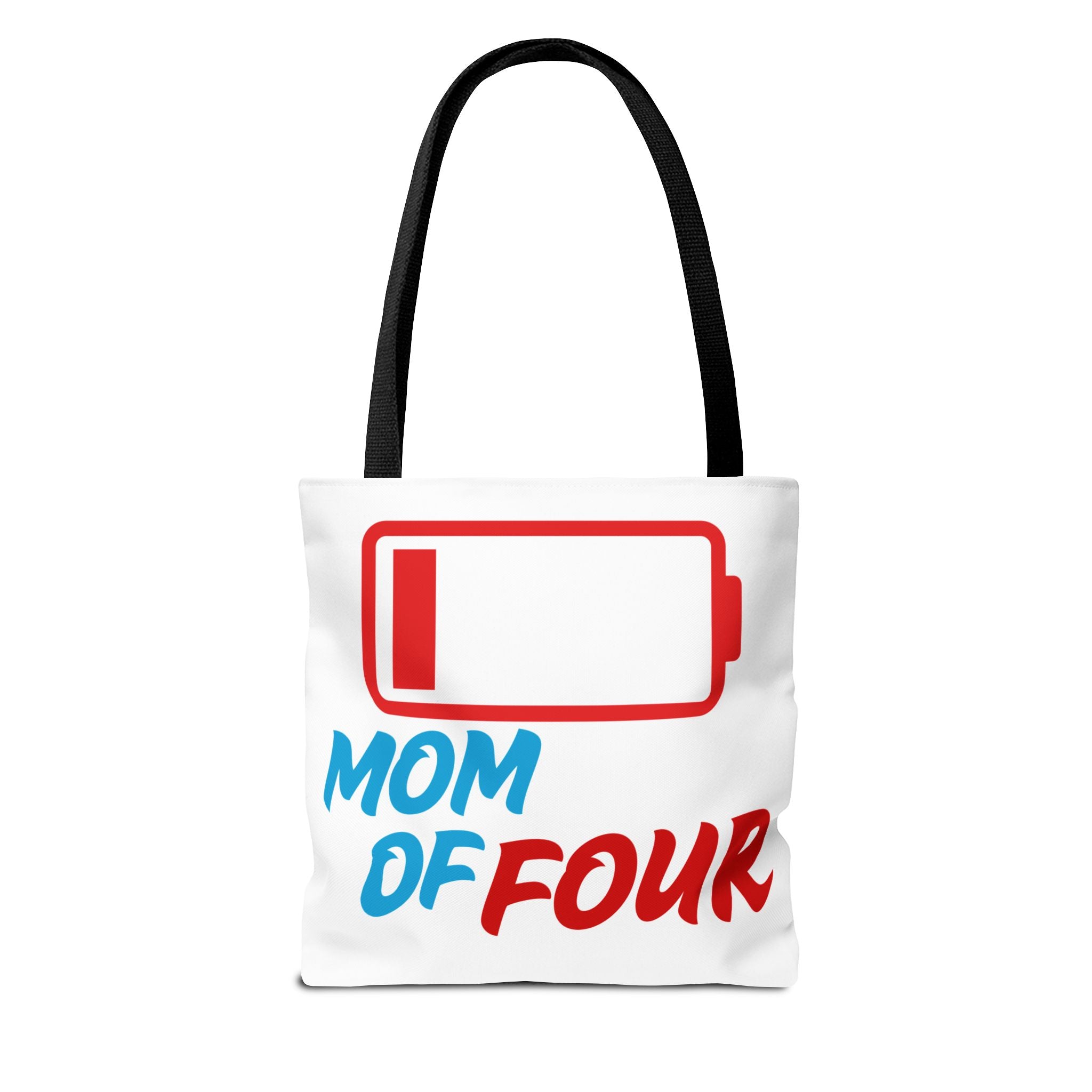 "Mom of Four" Low Battery Tote