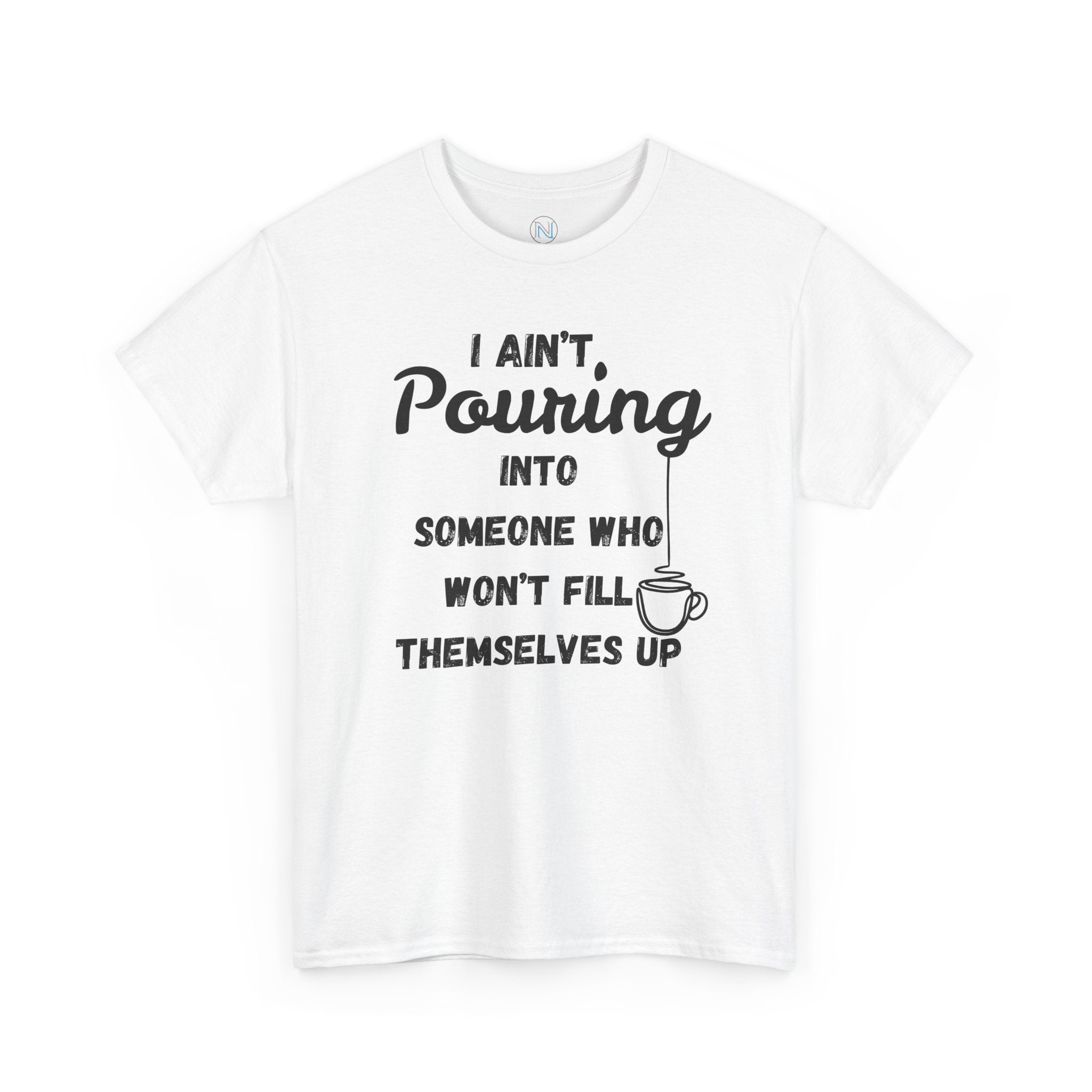 "Pouring Into You" Graphic Tee