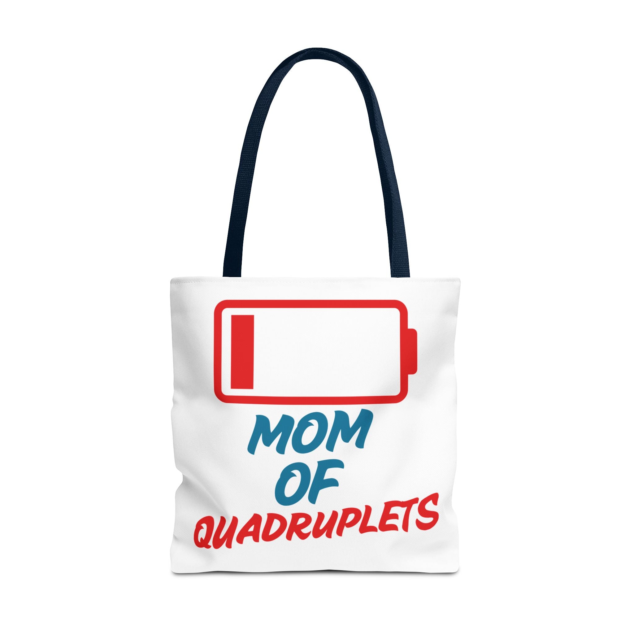 "Mom of Quadruplets" Low Battery Tote