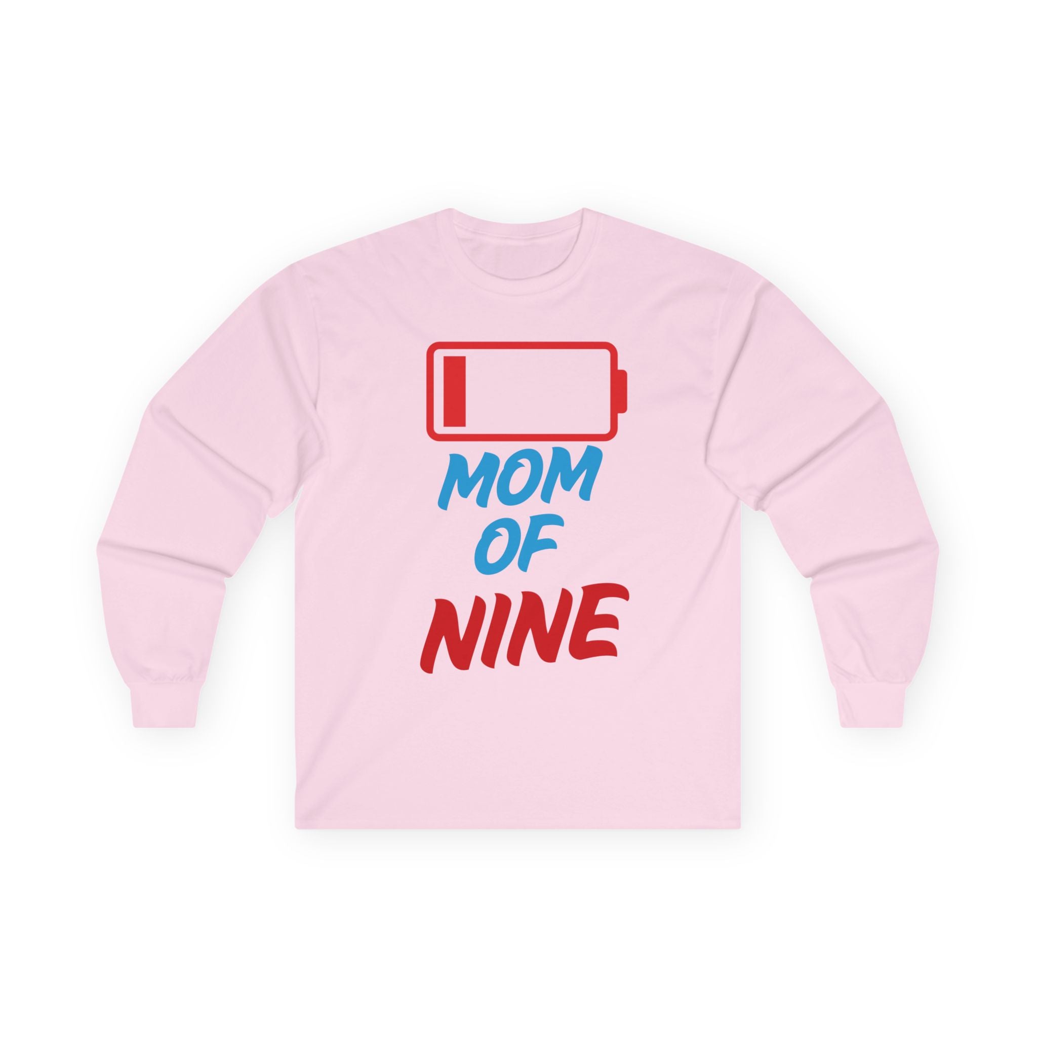 Mom of Nine Low Battery Long Sleeve Tee