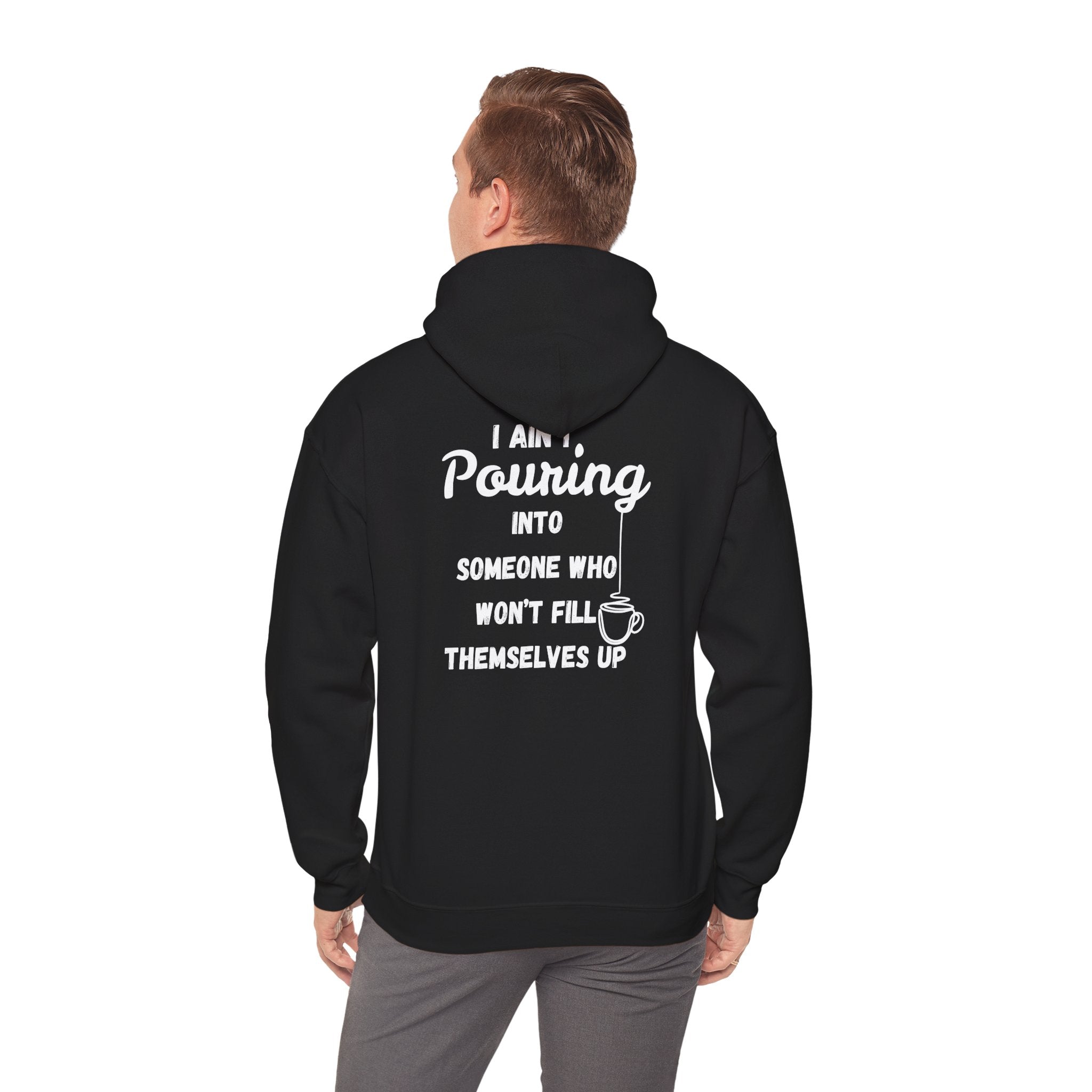 The Reciprocity Hoodie: "I Ain't Pouring Into Someone Who Won't Fill Themselves up"