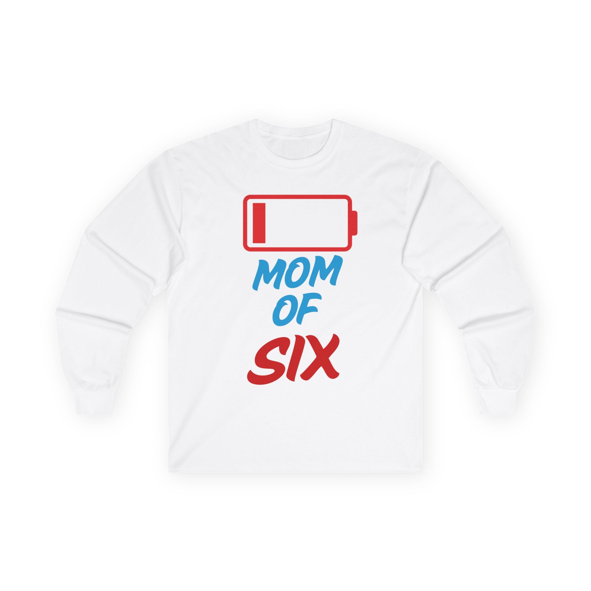 Mom of Six Low Battery Long Sleeve Tee
