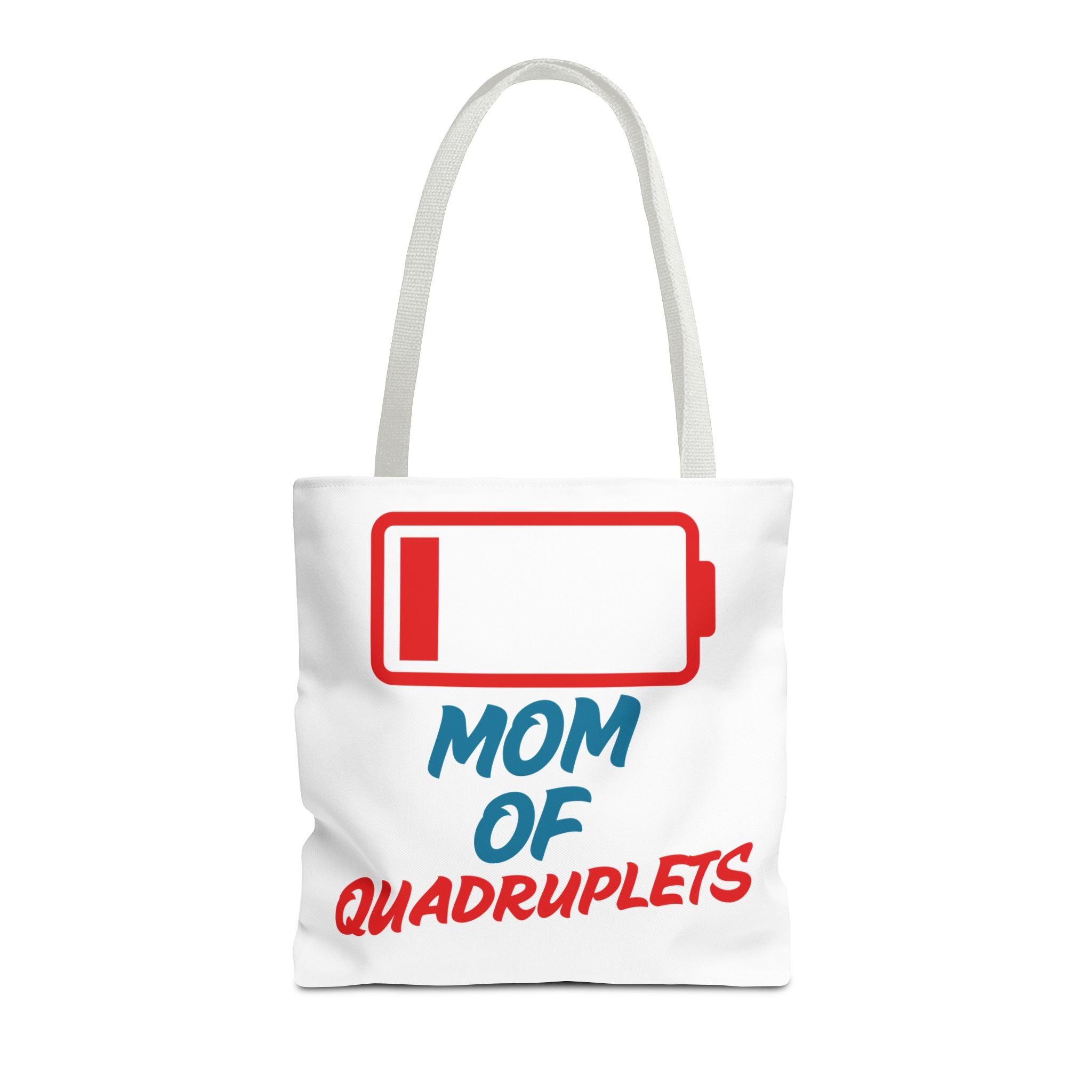 "Mom of Quadruplets" Low Battery Tote
