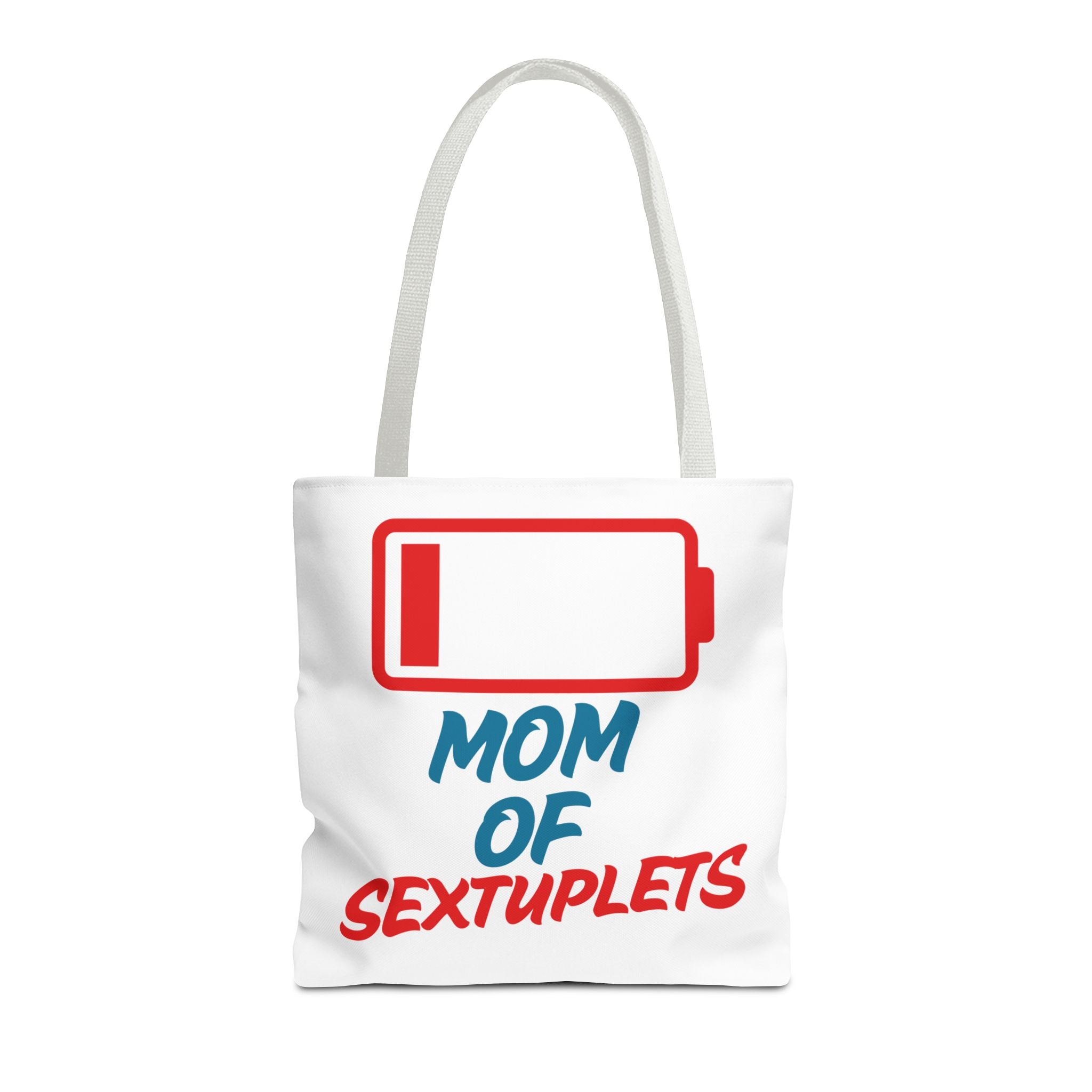 "Mom of Sextuplets" Low Battery Tote