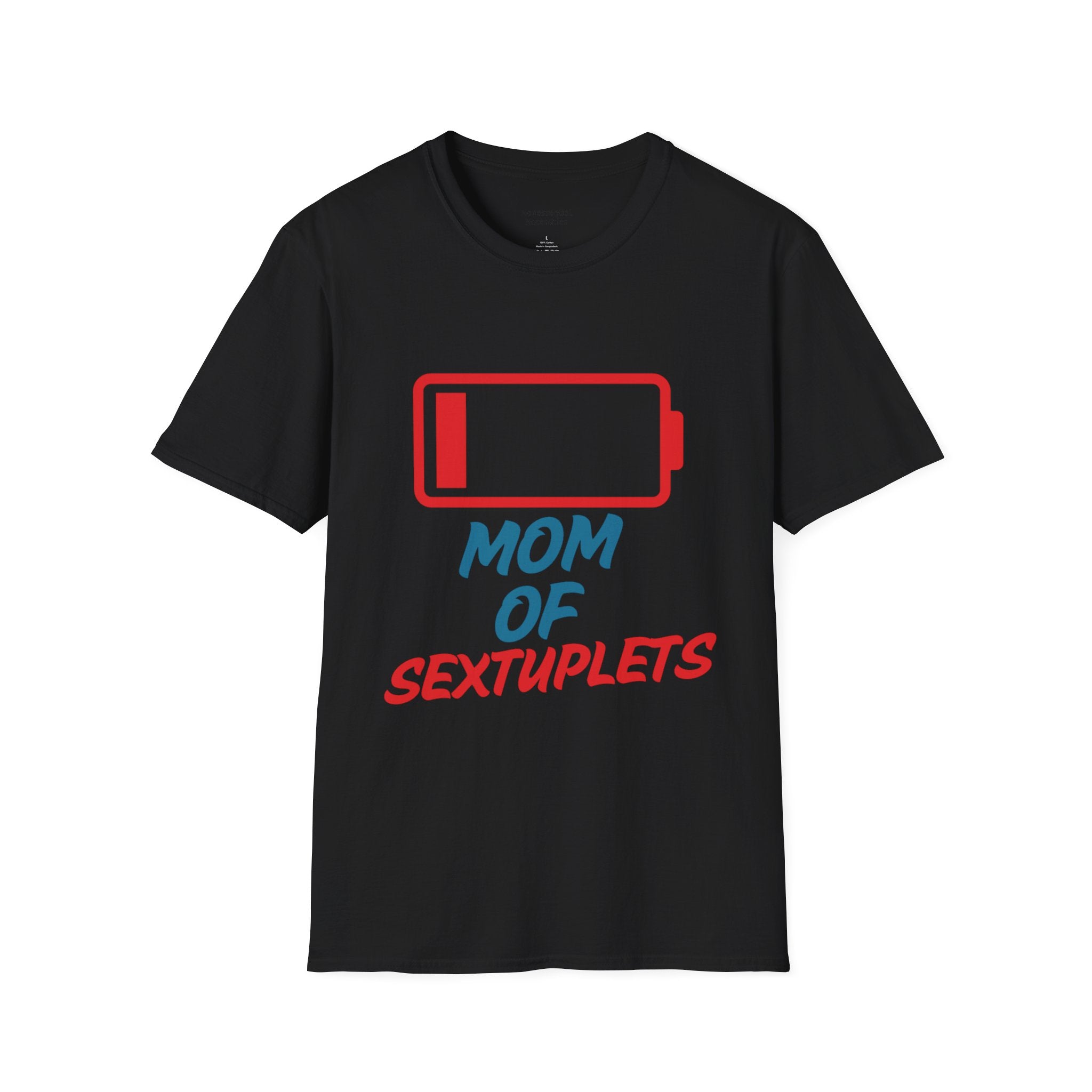 "Mom of Sextuplets" Low Battery T-Shirt