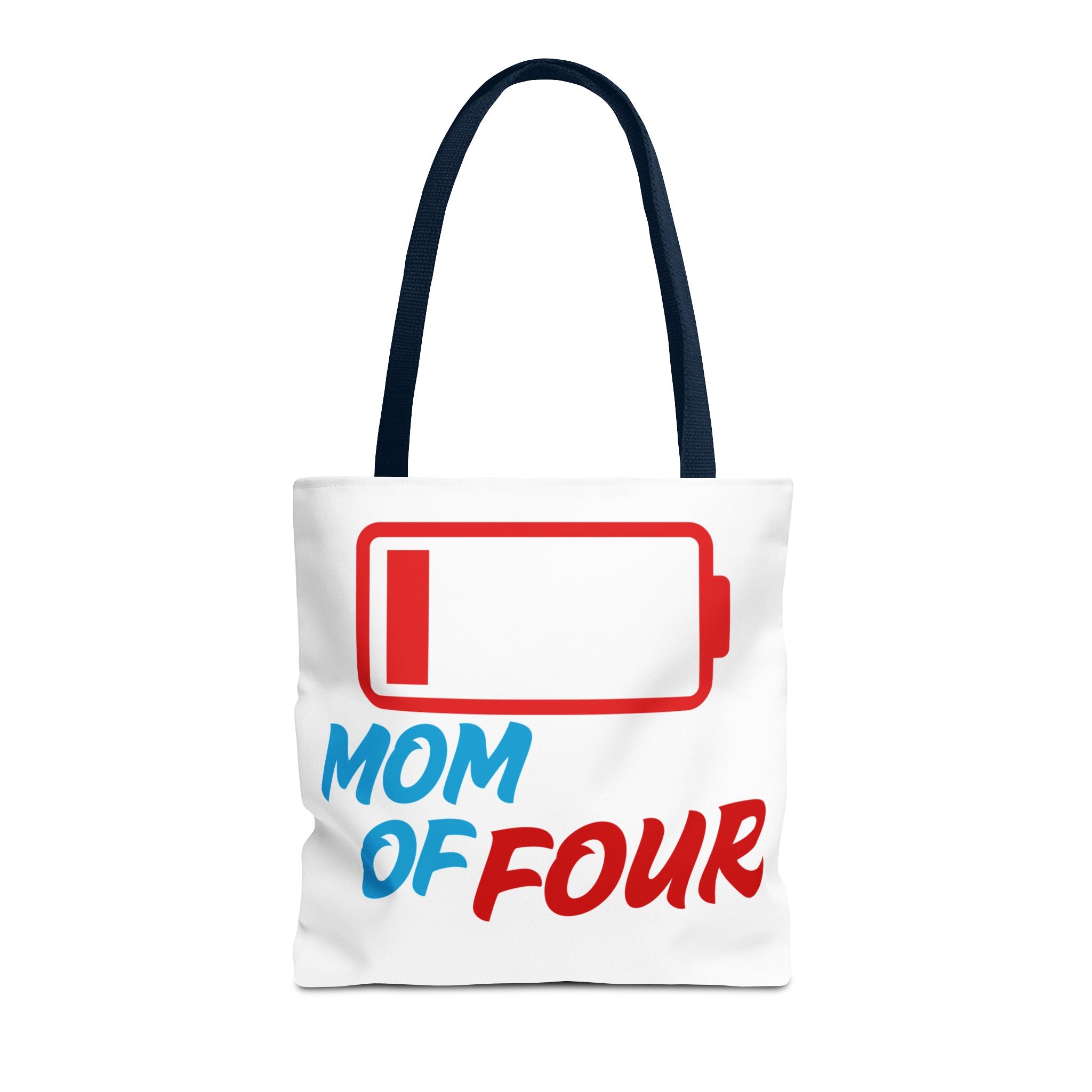 "Mom of Four" Low Battery Tote