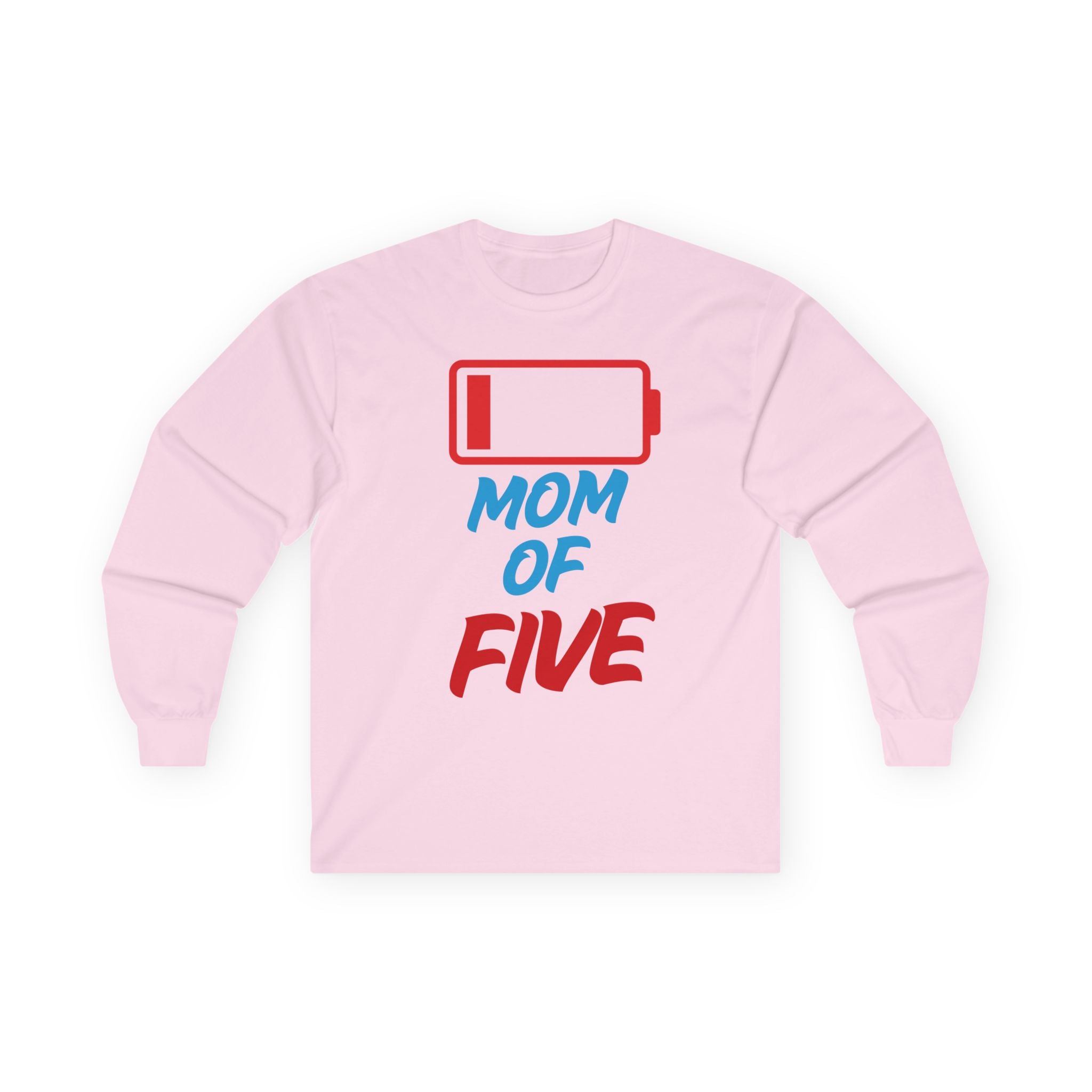 Mom of Five Low Battery Long Sleeve Tee