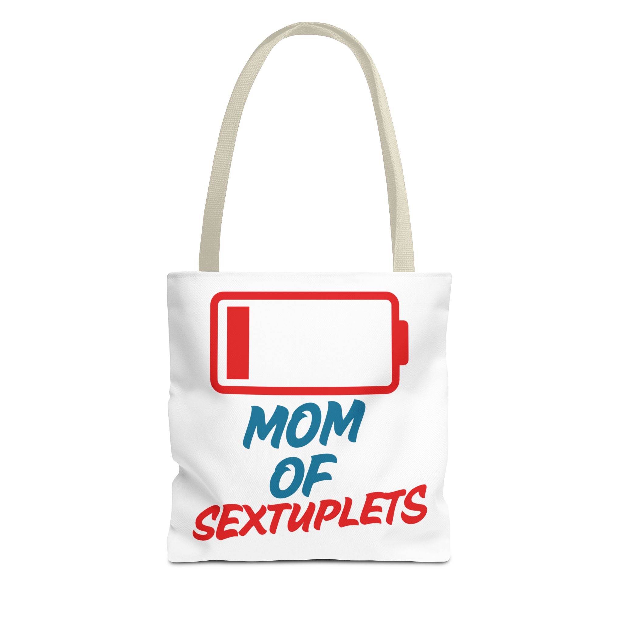 "Mom of Sextuplets" Low Battery Tote