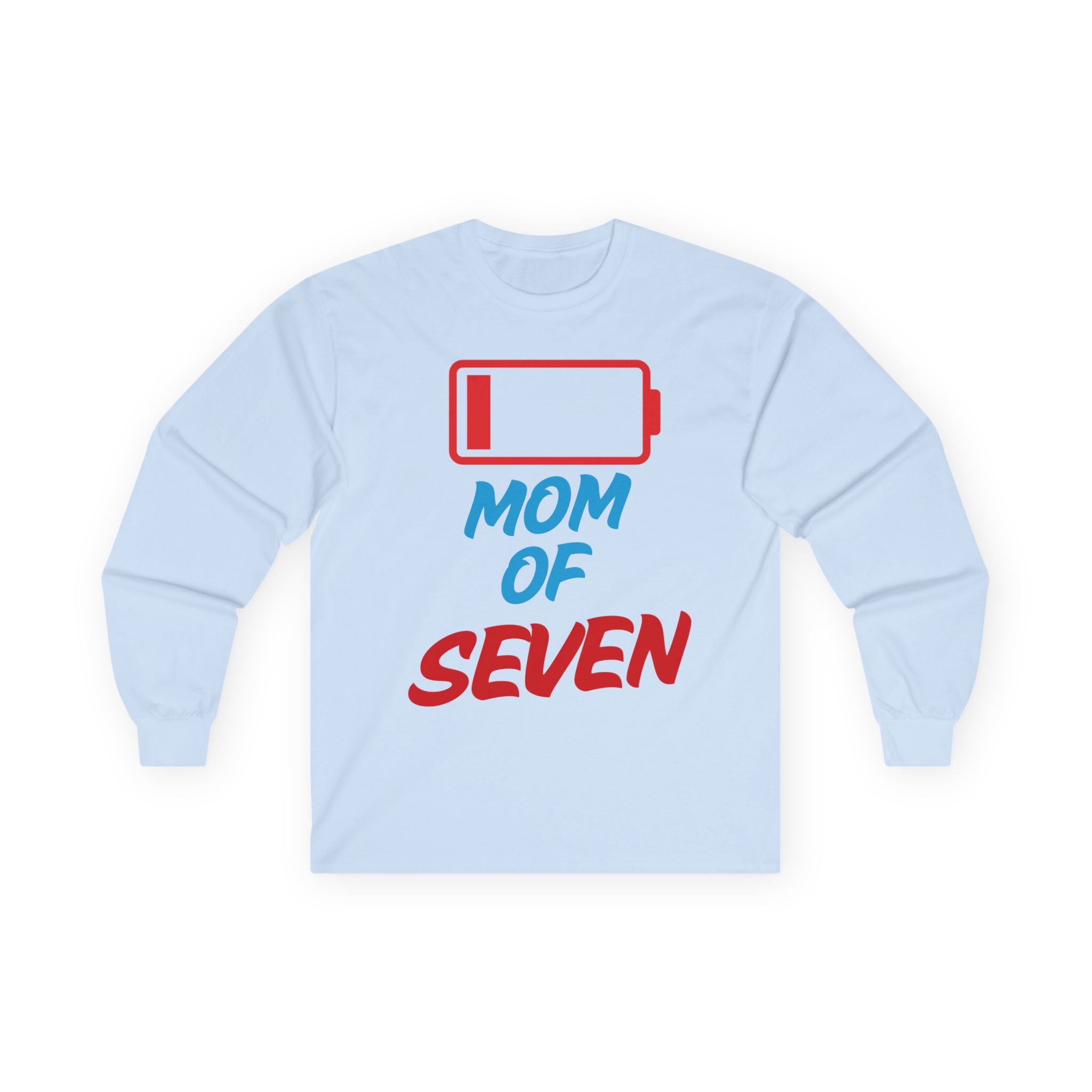 Mom of Seven Low Battery Long Sleeve Tee