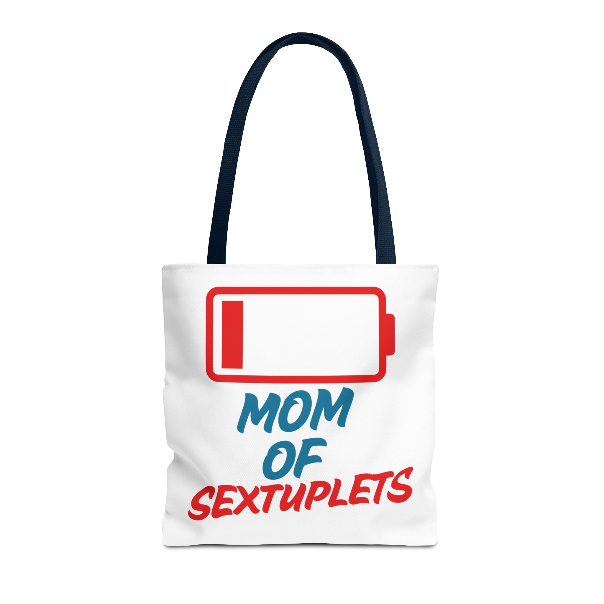 "Mom of Sextuplets" Low Battery Tote