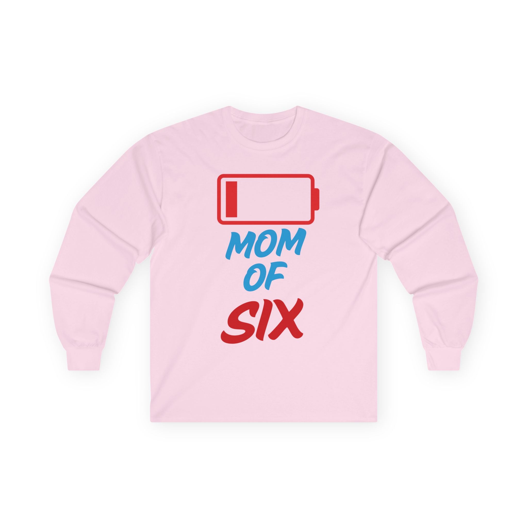 Mom of Six Low Battery Long Sleeve Tee