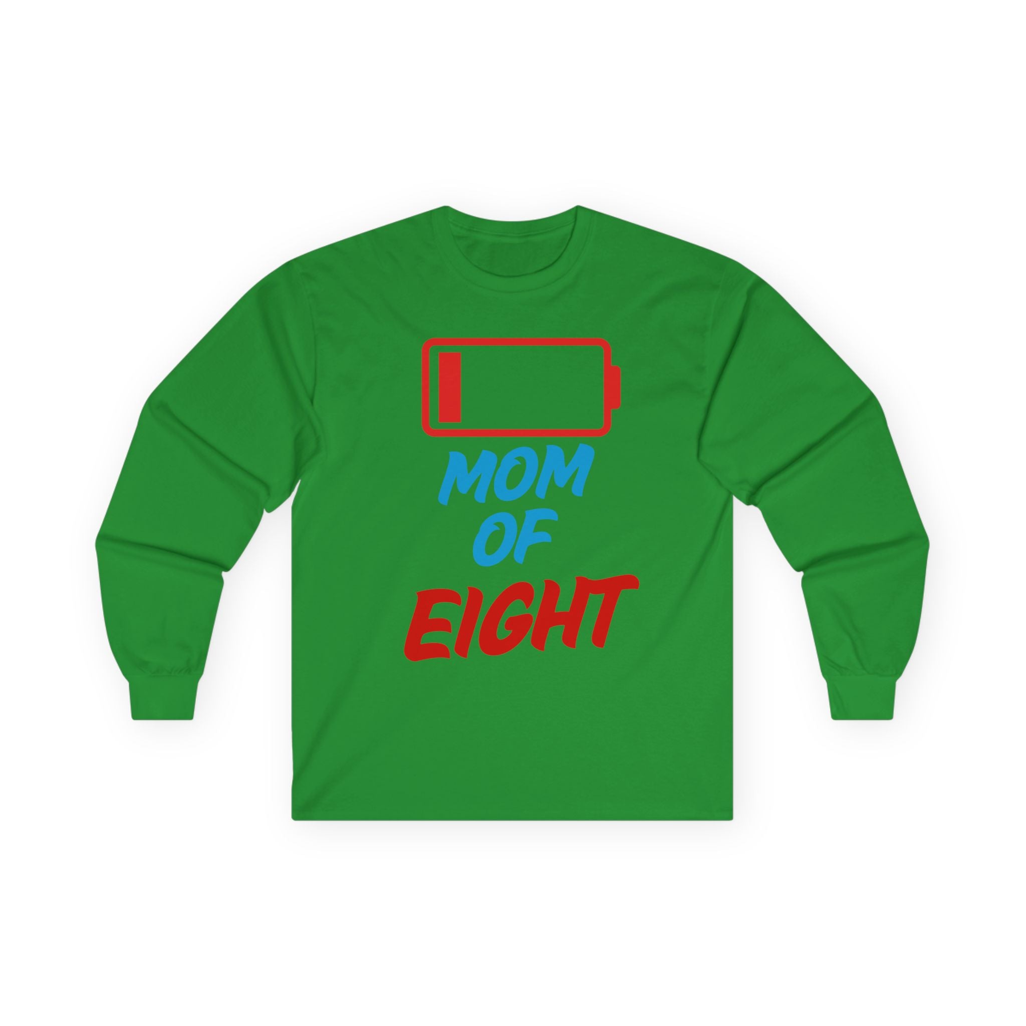 Mom of Eight Low Battery Long Sleeve Tee