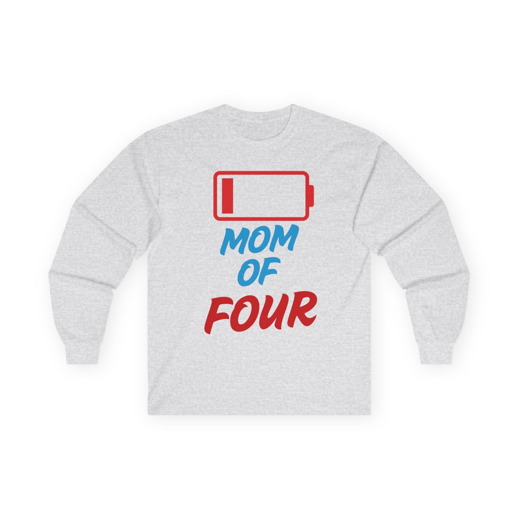 Mom of Four Low Battery Long Sleeve Tee