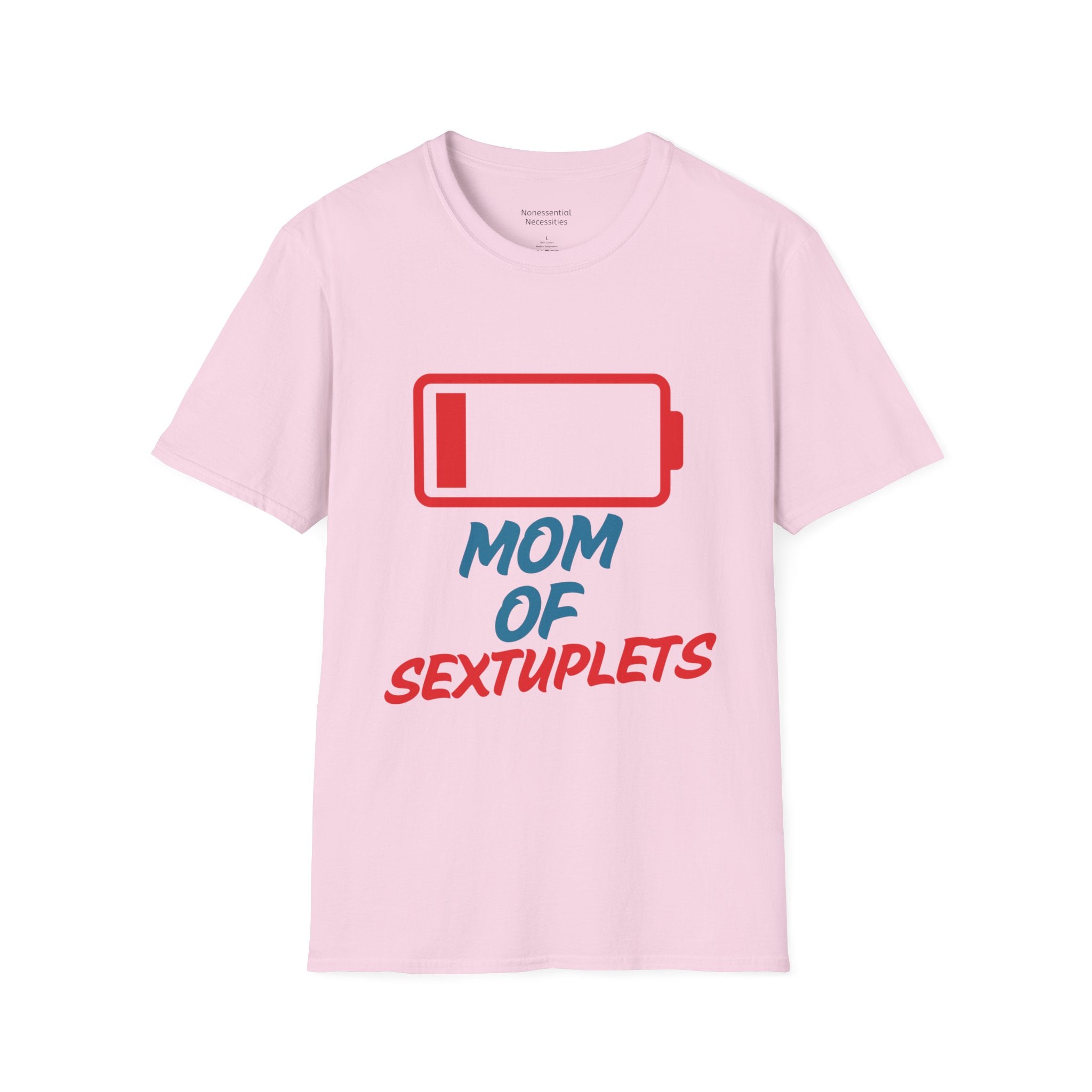 "Mom of Sextuplets" Low Battery T-Shirt