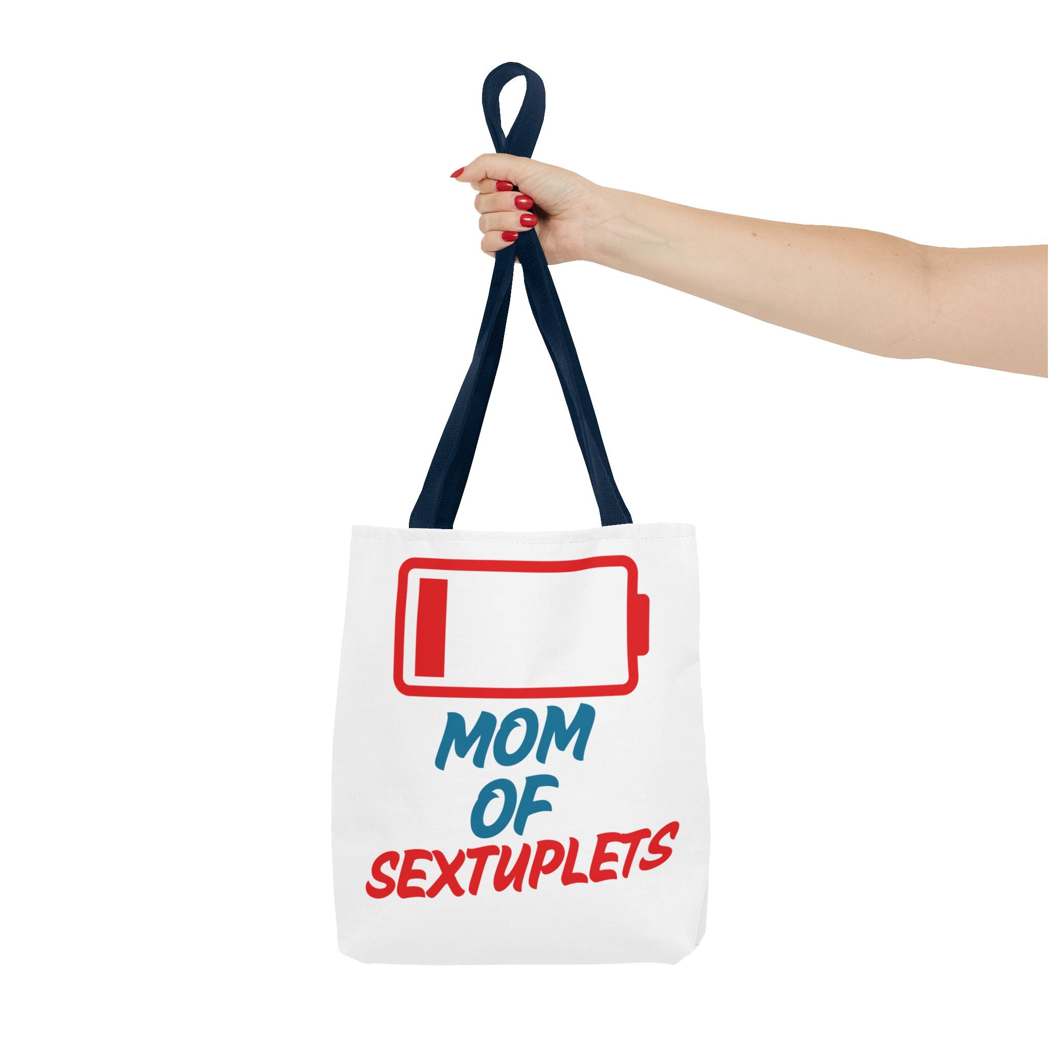 "Mom of Sextuplets" Low Battery Tote