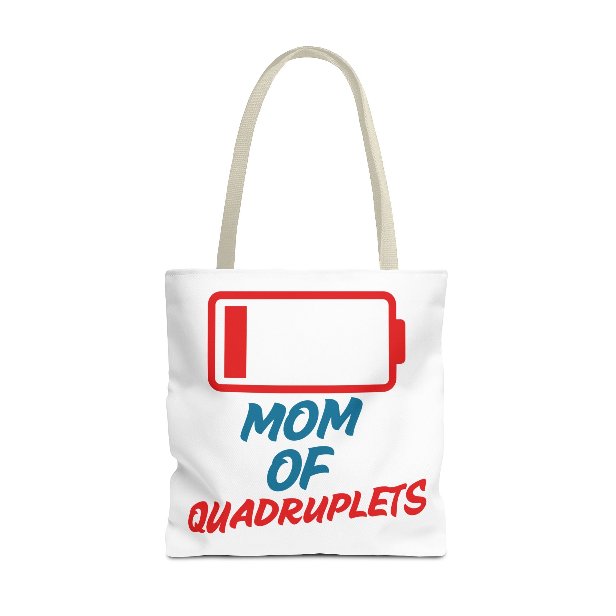 "Mom of Quadruplets" Low Battery Tote