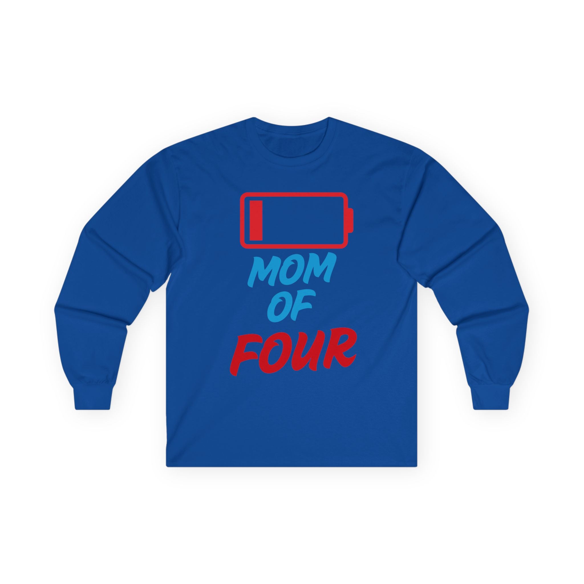 Mom of Four Low Battery Long Sleeve Tee
