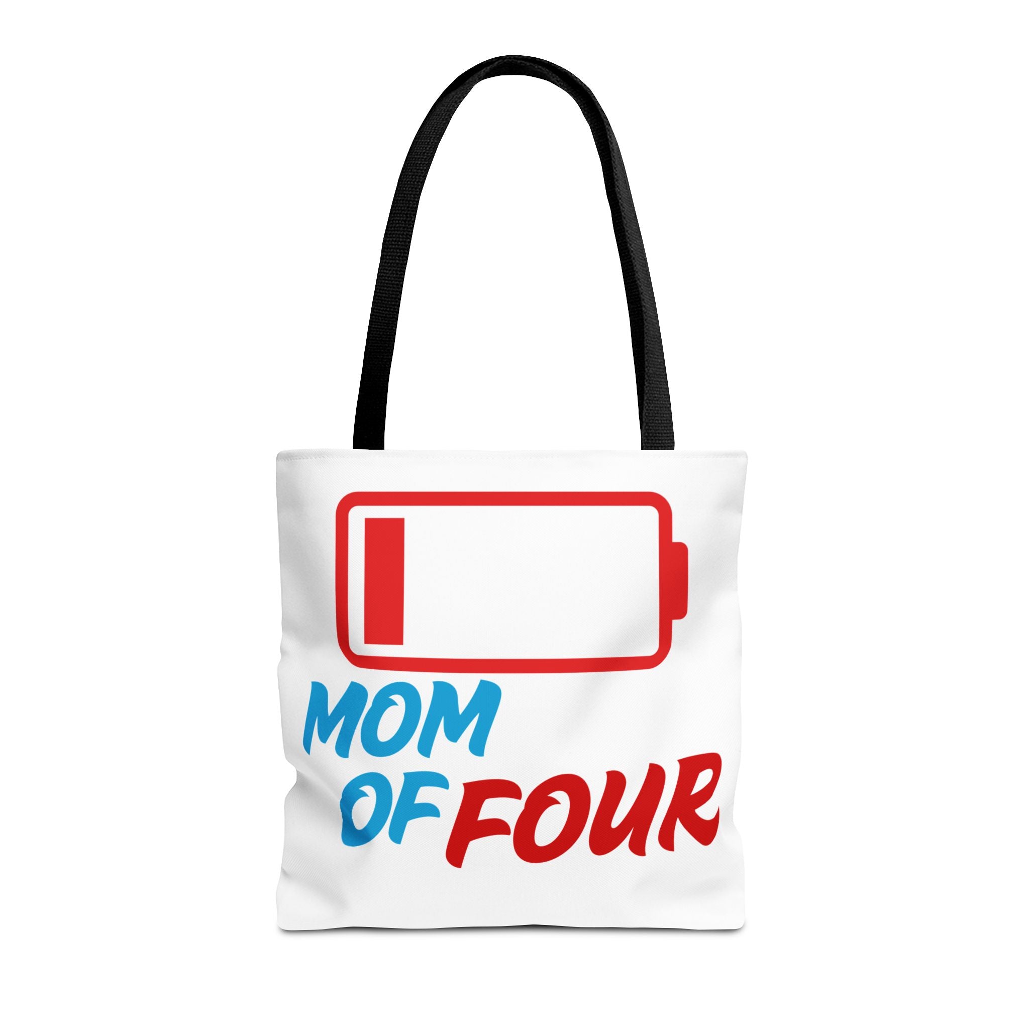 "Mom of Four" Low Battery Tote