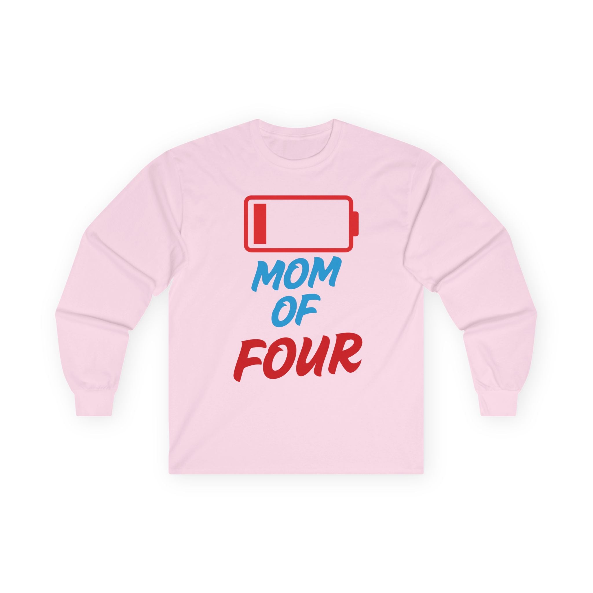 Mom of Four Low Battery Long Sleeve Tee