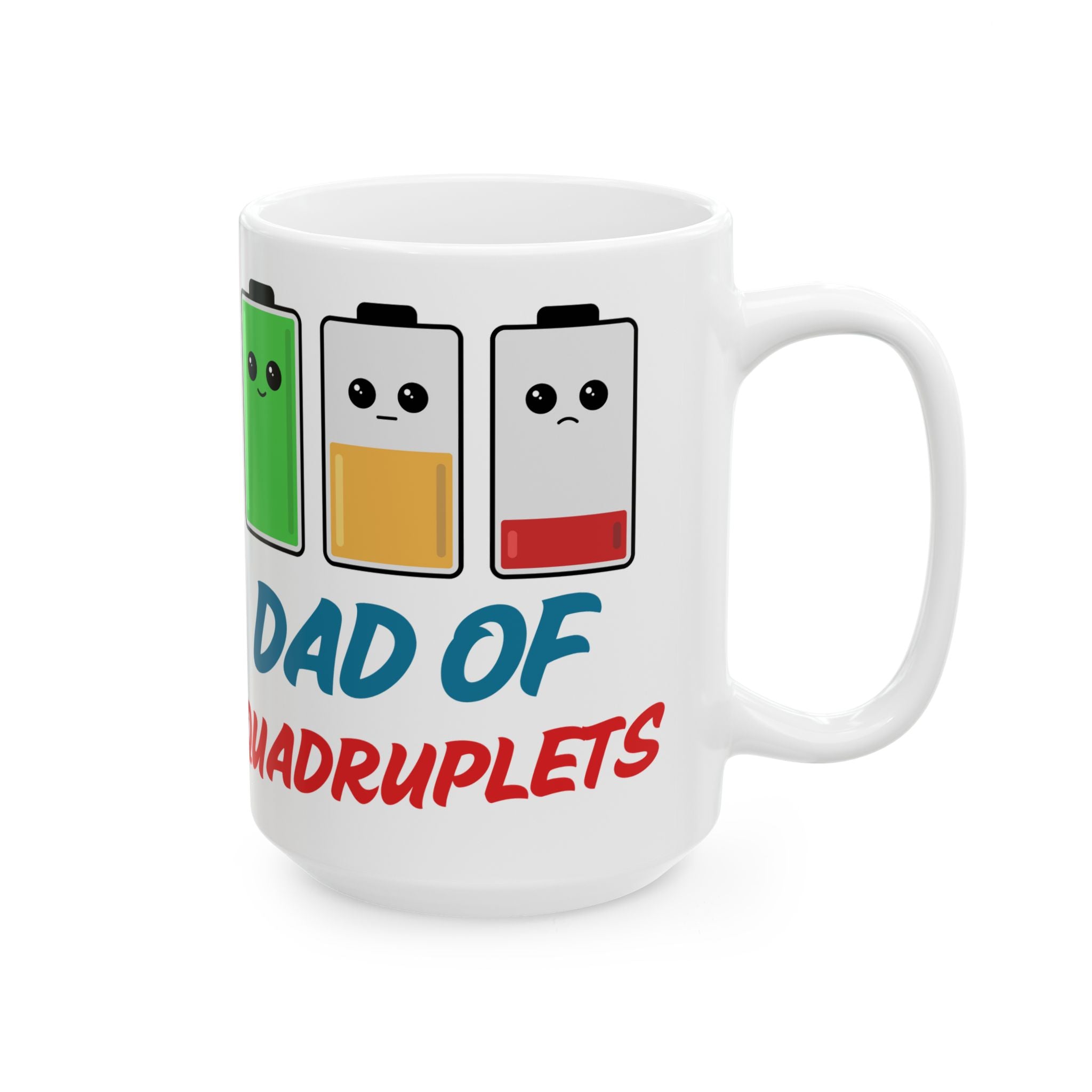 Dad of Quadruplets "Low Battery" Mug | Funny Survival Gift for Fathers of Multiples