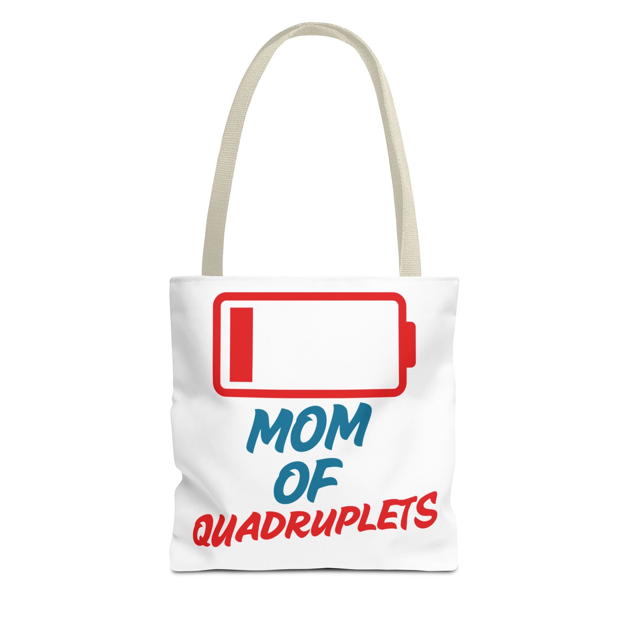 "Mom of Quadruplets" Low Battery Tote