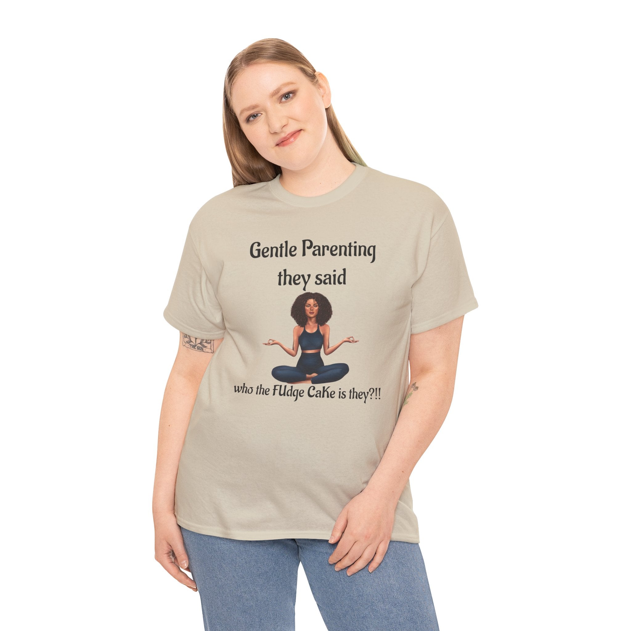 Gentle Parenting They Said T-Shirt | Funny Mom Life & Humor Gift