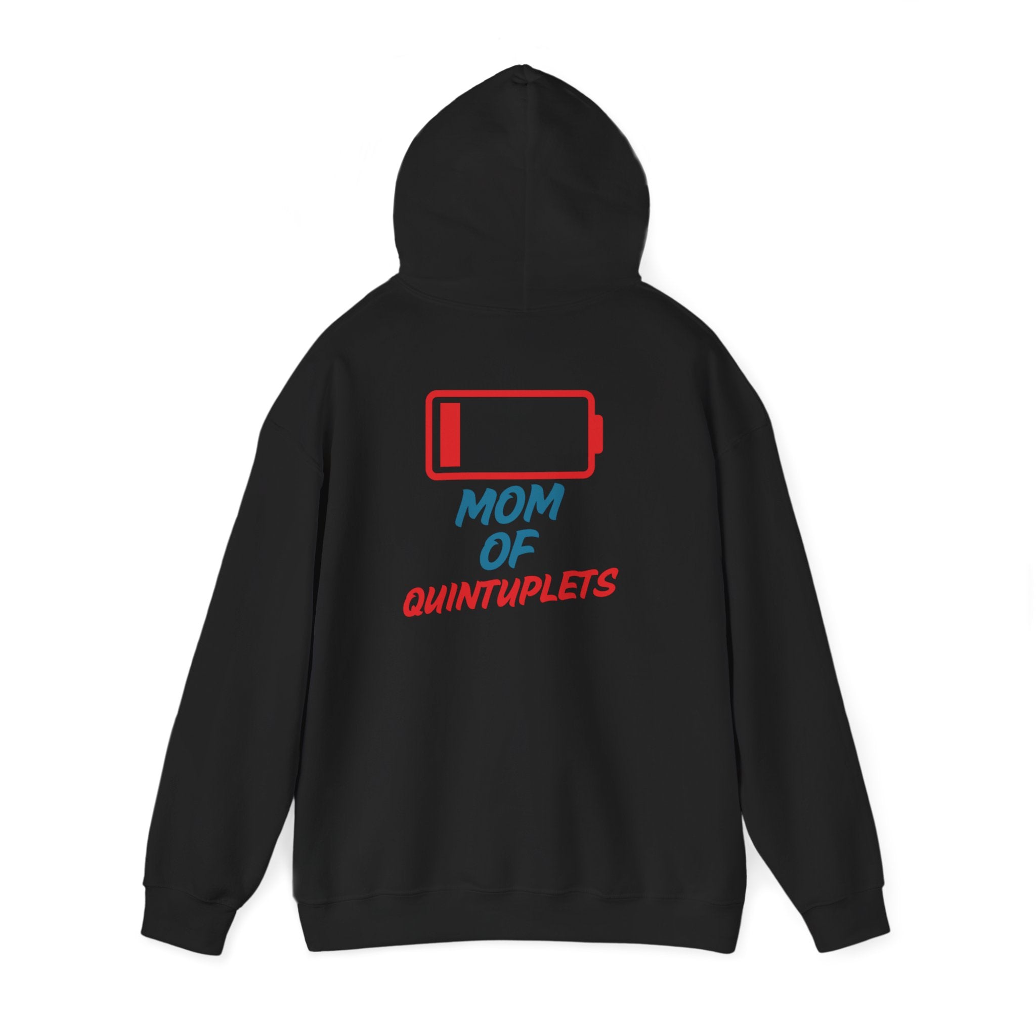 "Low Battery" Mom Hoodie | Mom of Quintuplets