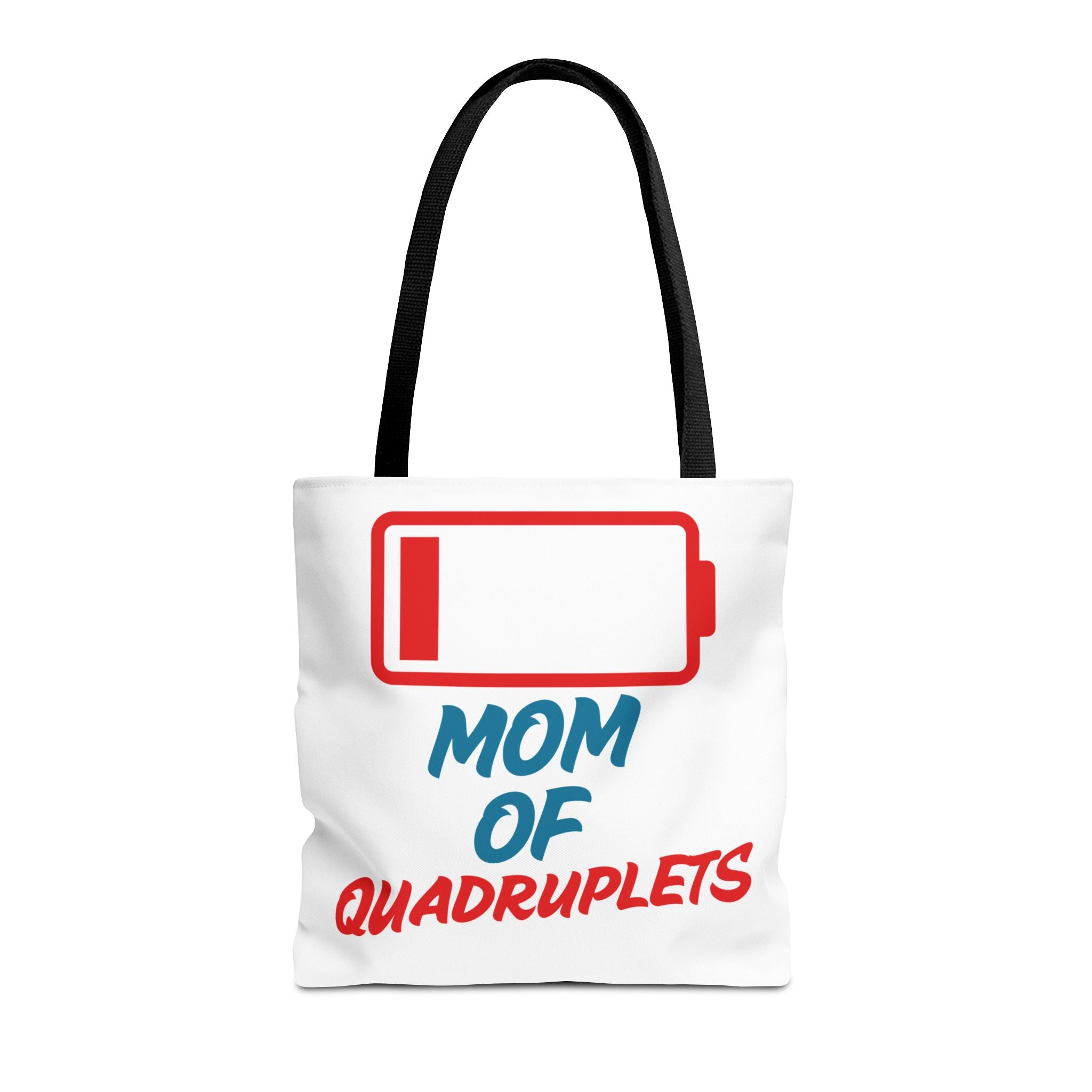 "Mom of Quadruplets" Low Battery Tote