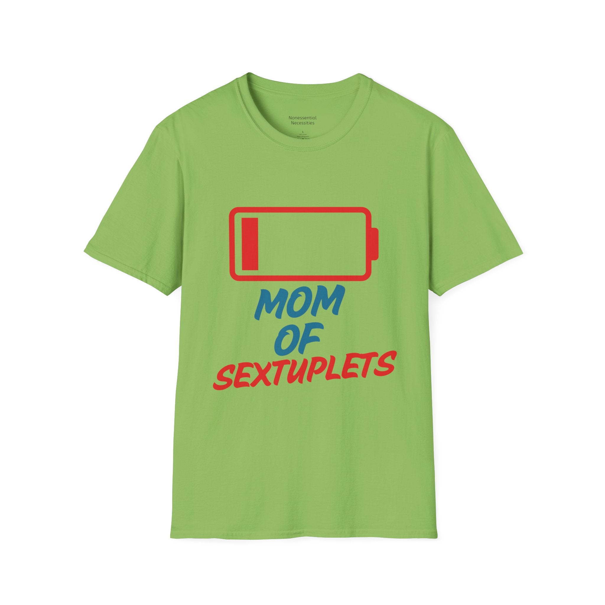 "Mom of Sextuplets" Low Battery T-Shirt