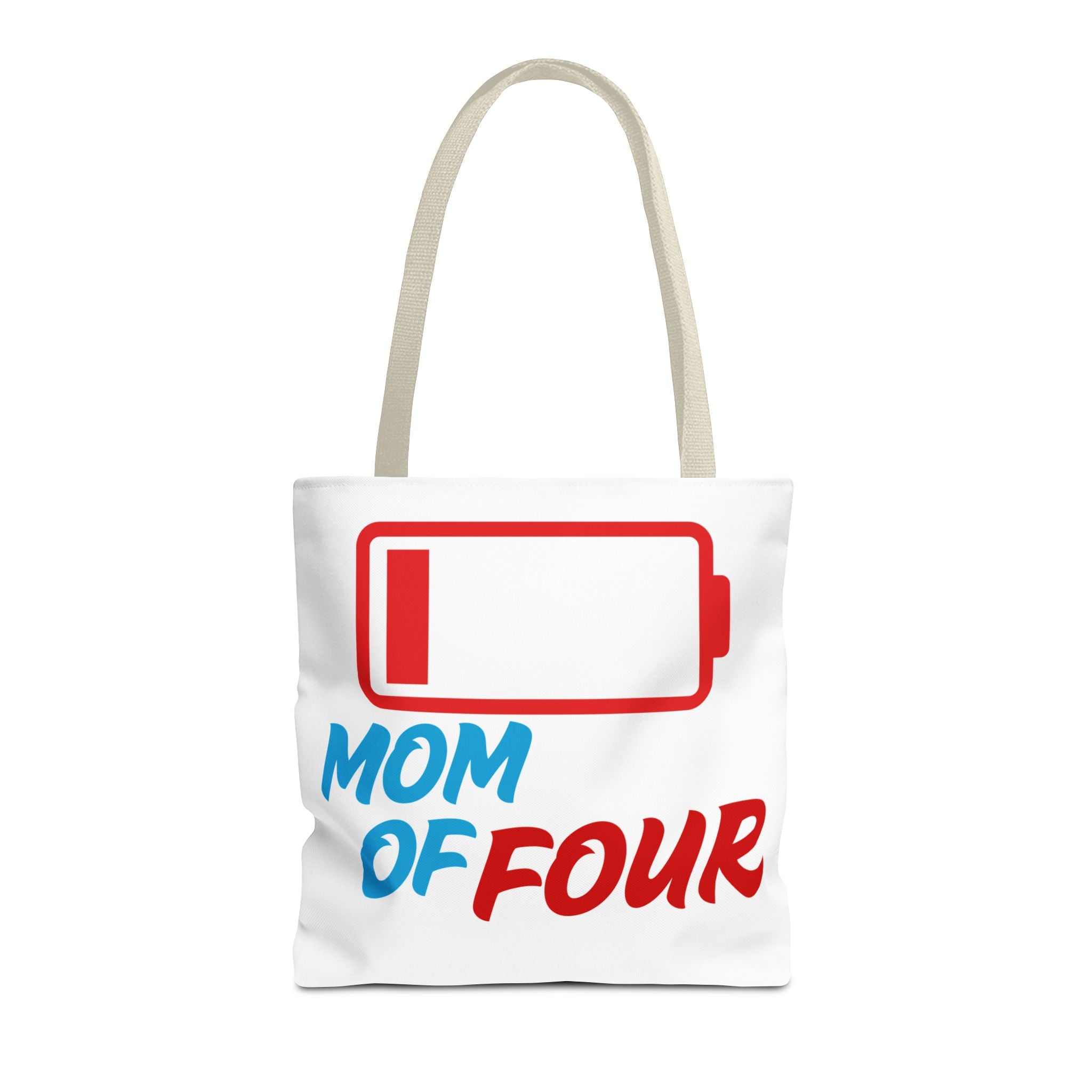 "Mom of Four" Low Battery Tote