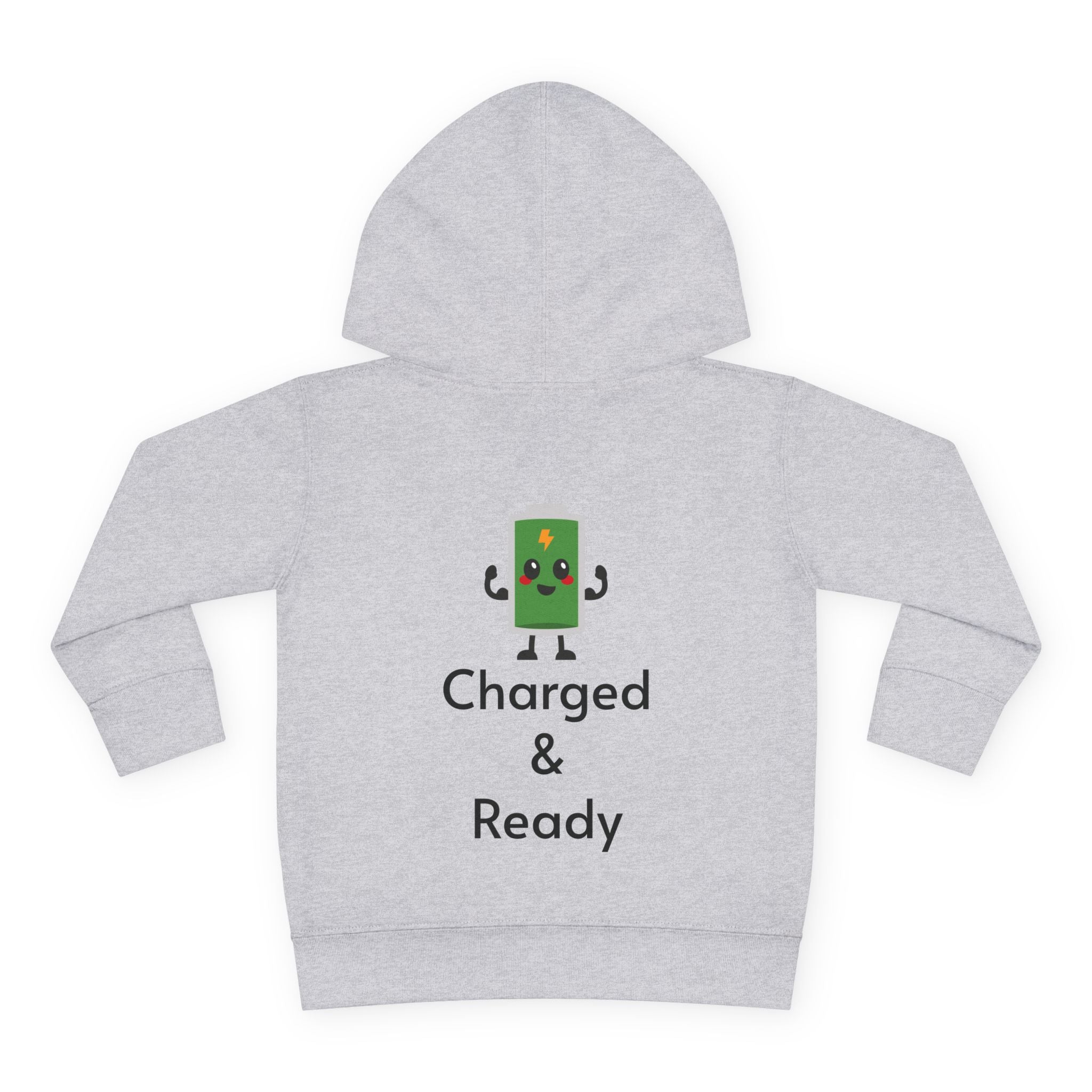 "Charged & Ready" Toddler Hoodie