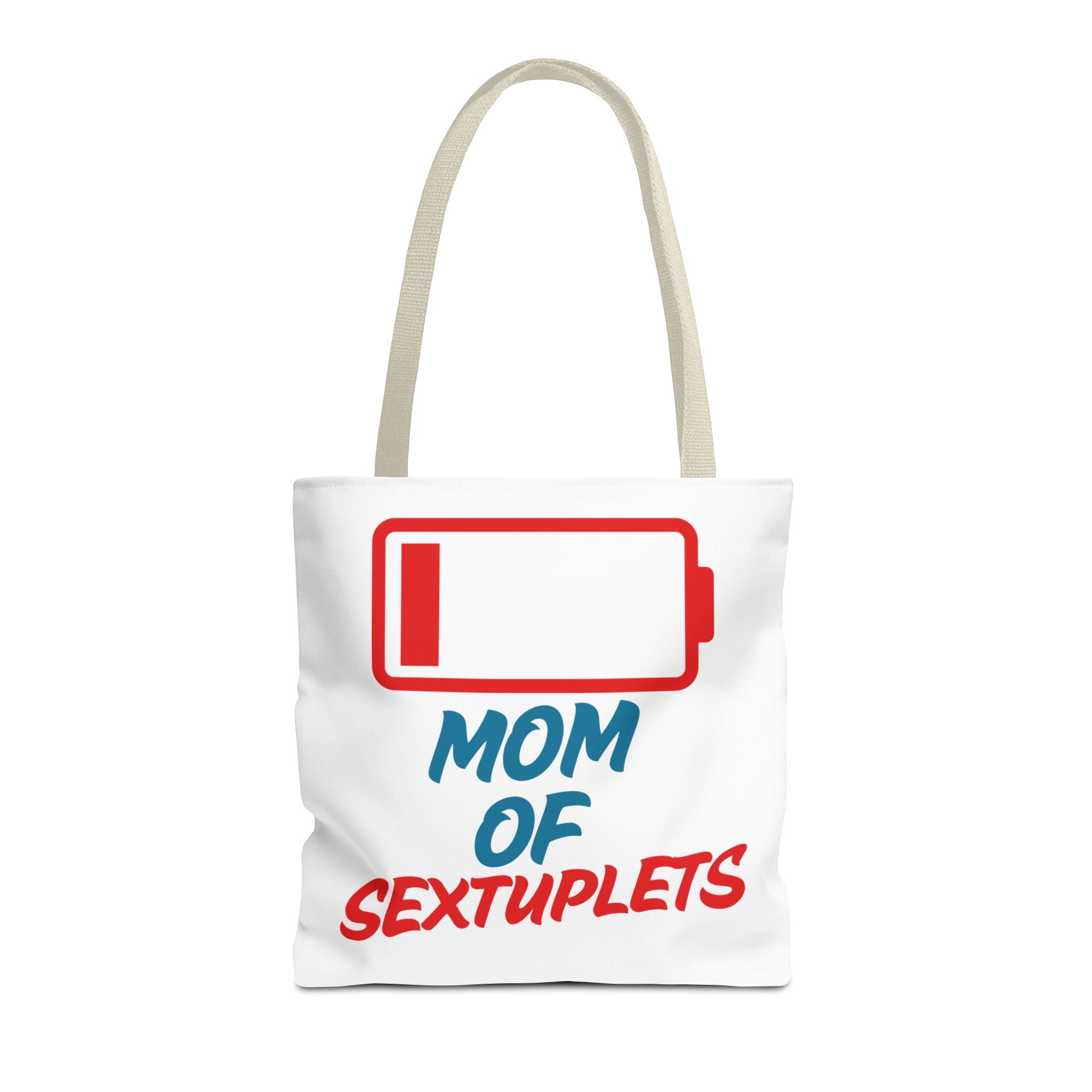 "Mom of Sextuplets" Low Battery Tote