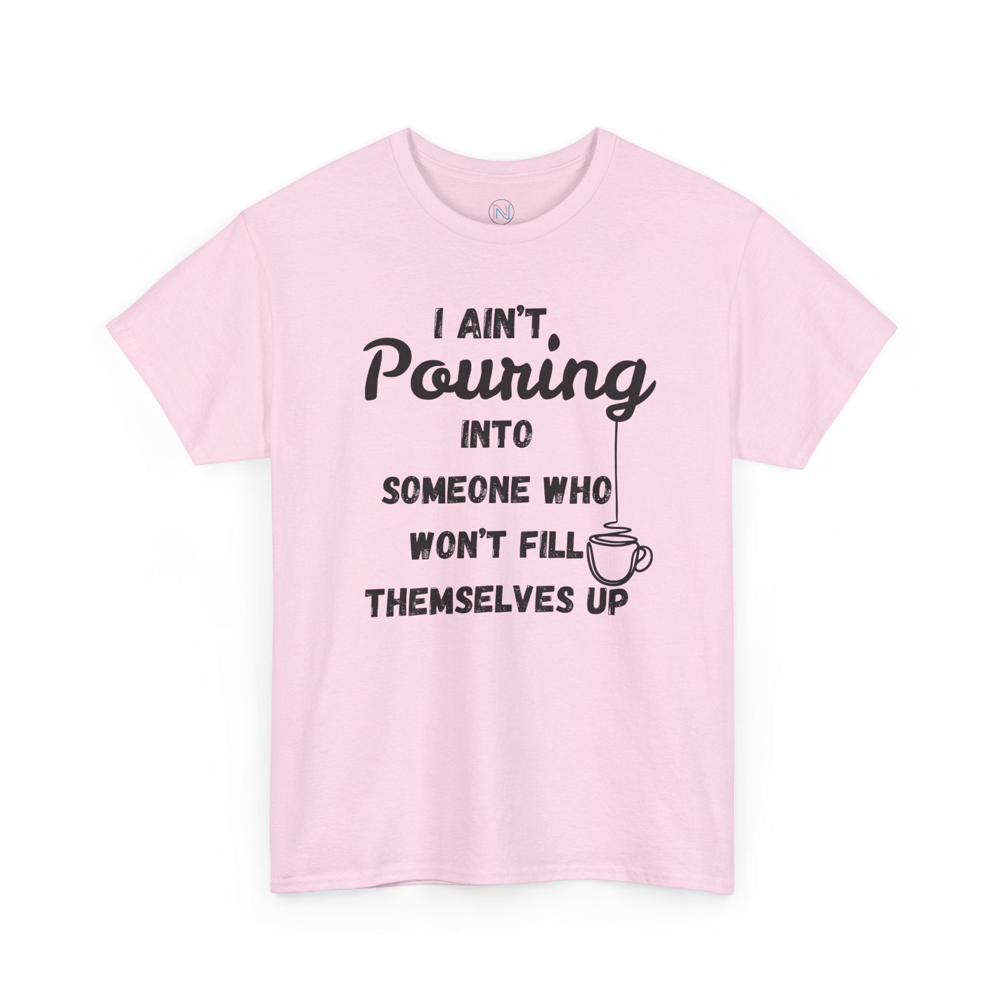 "Pouring Into You" Graphic Tee